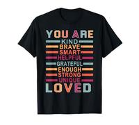 You are Smart Brave Strong Kind Loved Motivation Teacher Kid T-Shirt