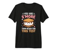 You are S'More Than Ready for This Test Day Teacher Premium T-Shirt