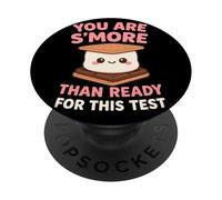 You Are S'more Than Ready For This Test Exam Motivation PopSockets Adhesive PopGrip