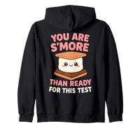You Are S'more Than Ready For This Test Exam Motivation Zip Hoodie
