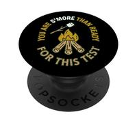 You Are Smore Than Ready For This Test Funny Teacher Graphic PopSockets Adhesive PopGrip