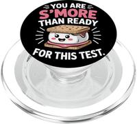 You Are S'more Than Ready For This Test Motivation Student PopSockets PopGrip for MagSafe