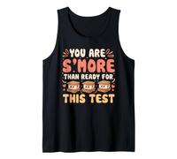 You Are S'more Than Ready For This Test Test Day Teacher Tank Top