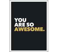 You Are So Awesome: Positive Quotes and Affirmations for Encouragement