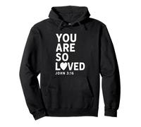 You Are So Loved John 3:16 Bible Verse Christian Pullover Hoodie
