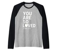 You Are So Loved John 3:16 Bible Verse Christian Raglan Baseball Tee