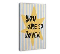 You Are So Loved Kids Poster (4) Canvas Poster Wall Art Decor Print Picture Paintings for Living Room Bedroom Decoration 12x18inch(30x45cm)