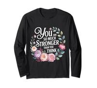 You are So Much Stronger Than You Think Strength Pride - Long Sleeve T-Shirt