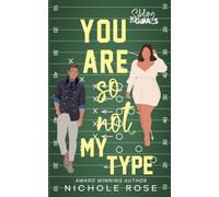 You Are So Not My Type (Sibling Goals)