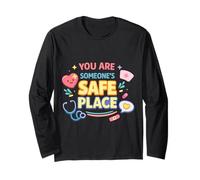 You are Someone's Safe Place Nurse | Healthcare Worker Long Sleeve T-Shirt