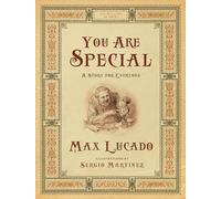 You Are Special: A Story for Everyone (Max Lucado's Wemmicks)