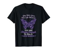 You are Strong Enough - Lupus Awareness Butterfly T-Shirt