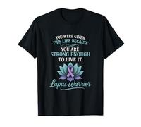 You are Strong Enough - Lupus Warrior Awareness T-Shirt