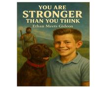 You Are Stronger Than You Think: Ethan Meets Gideon (Travel through the Bible with Praise Puppy)