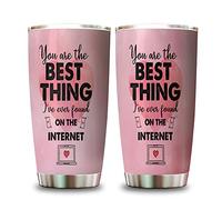 You Are The Best Thing I've Ever Found On The Internet Anniversary Birthday Gifts tumbler 20oz stainless steel