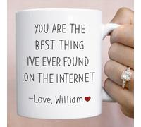 You Are the Best Thing I've Ever Found on the Internet Mug Valentine's Day Birthday Anniversary Funny Gift for Her Him Husband Boyfriend