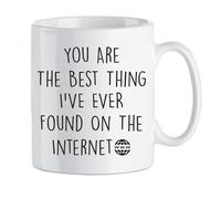 You are The Best Thing I've Ever Found On The Internet - Novelty Gifts - Boyfriend Gifts, Girlfriend Gifts (White, 11oz)