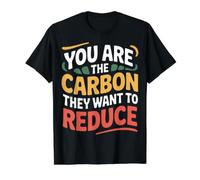 You are The Carbon They Want to Reduce Sarcasm |- Value Graphic T-Shirt, Men, Black, S