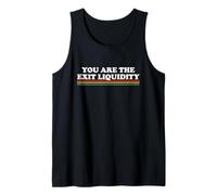 You Are The Exit Liquidity Blockchain Crypto Investor Funny Tank Top