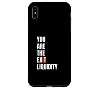 You Are The Exit Liquidity Crypto Meme Funny Trading Humor Case for iPhone XS Max