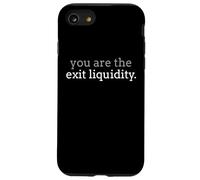 You Are the Exit Liquidity Meme for Internet Trend Lovers Case for iPhone SE (2020) / 7 / 8