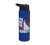 You are The Exit Liquidity Stainless Steel Insulated Water Bottle