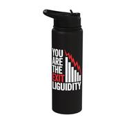 You are The Exit Liquidity Stainless Steel Insulated Water Bottle