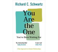You Are the One Youve Been Waiting For: A New by Richard Schwartz (PB 2023)
