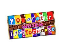 You Are The Sister I Got To Choose Chocolate Bar Wrapper Novelty Gift Friendship CH-614 (without chocolate bar)