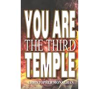 You Are the Third Temple: A Manual of Worship
