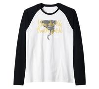 You are The Trailer Park, I am The Tornado Raglan Baseball Tee