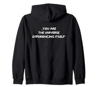 You Are The-Universe Experiencing Itself Zip Hoodie