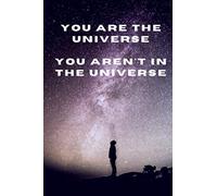 You Are The Universe Notebook Small: Handy Pocket Little Size