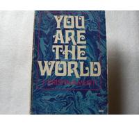 You Are the World by J. Krishnamurti(1905-05-26)