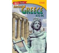 You Are There! Ancient Greece 432 BC