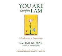 You are Therefore I am: A Declaration of Dependence (1st)