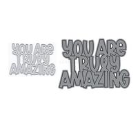 You are Truly Amazing Die Cuts for Card Making, Words Metal Cutting Dies for Paper Scrapbooking, DIY Stencils for Album Party Wedding Festivals Decoration