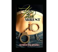 YOU ARE UNDER ARREST: An Erotic Romance Short Story (The Blazing Infernos)