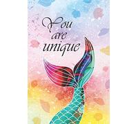 You are unique mermaid notebook: The little mermaid notebook journal with sweet design
