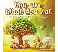 You Are What You Eat!: A Fruit of the Spirit Bedtime Rhyme: Teaching Children Christian Values (Ages 2-6)