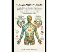 YOU ARE WHAT YOU EAT: Food is Medicine