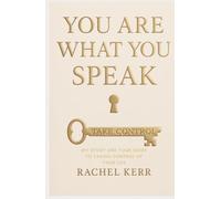 You Are What You Speak: Take Control