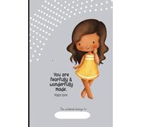 You are Wonderfully and Fearfully Made: bible verse, cute notebook, 6 X 9, 100 pages for students, adults and teens