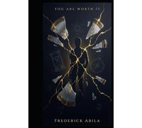 You are Worth: Exploring your worth through the eyes of a 14 year old