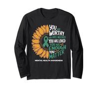 You Are Worthy Needed Loved Sunflower Green Ribbon Awareness Long Sleeve T-Shirt