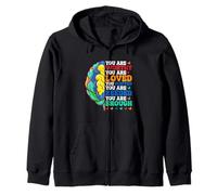 You Are Worthy You Are Loved You Matter Zip Hoodie