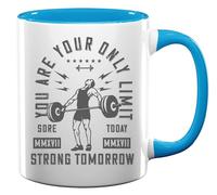 You are Your Only Limit Sore Today Strong Tomorrow Weightlifting Graphic Ceramic Tea Coffee Mug Light Blue