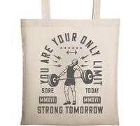 You are Your Only Limit Sore Today Strong Tomorrow Weightlifting Graphic Natural Ecological Cotton Tote Bag Beige