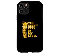 You aren't even on my Level Giraffe Safari Case for iPhone 11 Pro