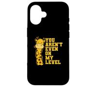 You aren't even on my Level Giraffe Safari Case for iPhone 16